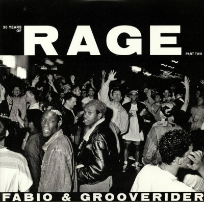 VARIOUS - Fabio & Grooverider 30 Years Of Rage (Part Two)
