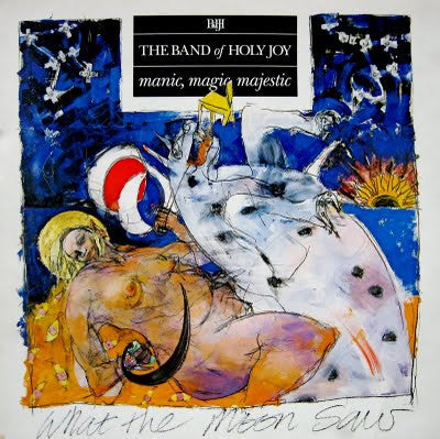 THE BAND OF HOLY JOY - Manic, Magic, Majestic