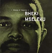 BHEKI MSELEKU - ( Beauty Of Sunrise )