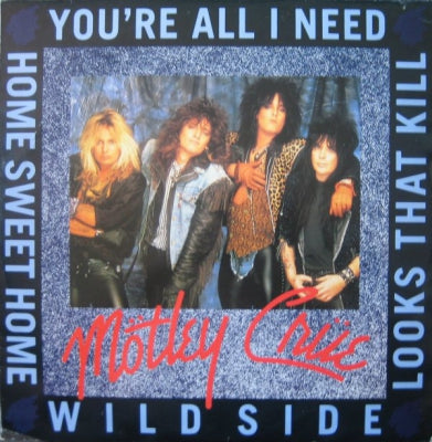 MöTLEY CRüE - You're All I Need / Wild Side