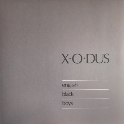 X-O-DUS - English Black Boys