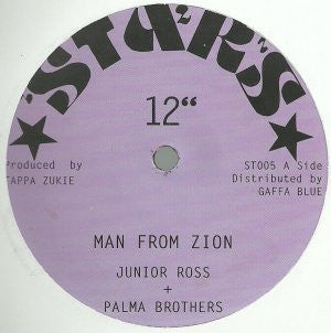JUNIOR ROSS & PALMA BROTHERS / TAPPA ZUKIE - Man From Zion / Chapter A Day