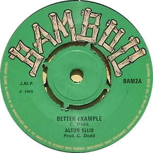 ALTON ELLIS / DUKE MORGAN - Better Example / Lick It Back