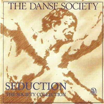 THE DANSE SOCIETY - Seduction (The Society Collection)