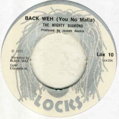 THE MIGHTY DIAMOND - Back Weh (You No Mafia)