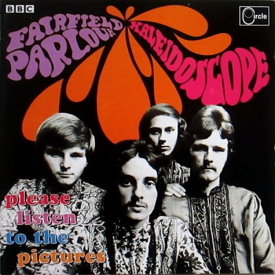 KALEIDOSCOPE - Fairfield Parlour: Please Listen to the Pictures