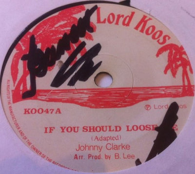 JOHNNY CLARKE - If You Should Lose Me