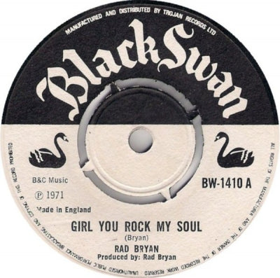 RAD BRYAN - Girl You Rock My Soul