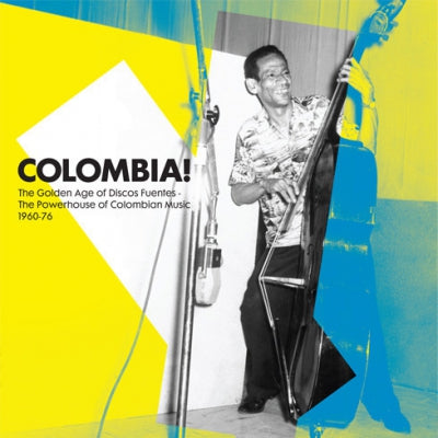 VARIOUS - Colombia! (The Golden Age Of Discos Fuentes. - The Powerhouse of Colombian Music 1960-76).