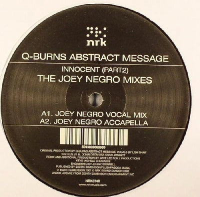 Q-BURNS ABSTRACT MESSAGE - Innocent (Part2 - The Joey Negro Mixes)
