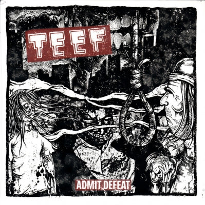 TEEF - Admit Defeat