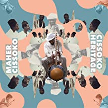MAHER CISSOKO - Cissoko Heritage
