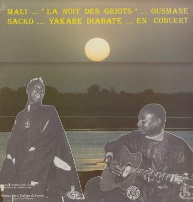 OUSMANE SACKO & YAKARé DIABATE - Mali: La Nuit Des Griots