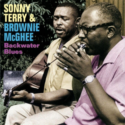 SONNY TERRY & BROWNIE MCGHEE - Backwater Blues
