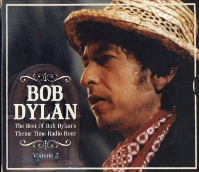 VARIOUS - The Best Of Bob Dylan's Theme Time Radio Hour (Volume 2)