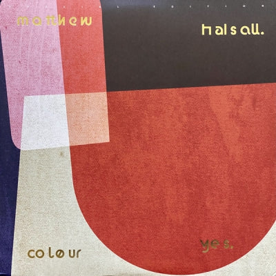 MATTHEW HALSALL - Colour Yes