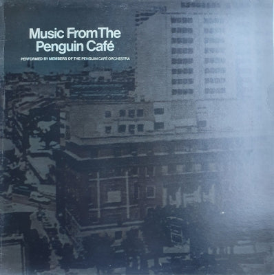 SIMON JEFFES - Music From The Penguin Café - Performed By Members Of The Penguin Café Orchestra