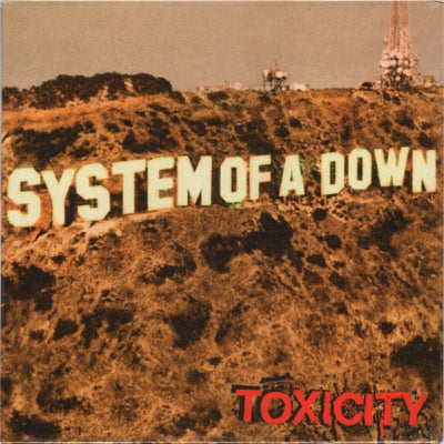 SYSTEM OF A DOWN - Toxicity
