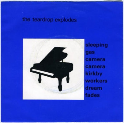 TEARDROP EXPLODES - Sleeping Gas / Camera Camera / Kirkby Workers / Dream Fades