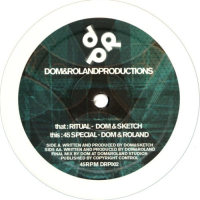 DOM & SKETCH / DOM & ROLAND - Ritual / 45 Special