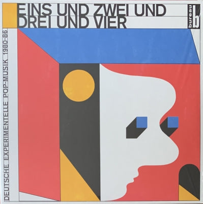 VARIOUS ARTISTS - Eins Und Zwei Und Drei Und Vier (Deutsche Experimentelle Pop-Musik 1980-86)