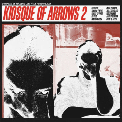VARIOUS ARTISTS - Kiosque Of Arrows 2 (Compiled By Tolouse Low Trax)
