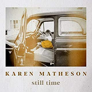KAREN MATHESON - Still Time
