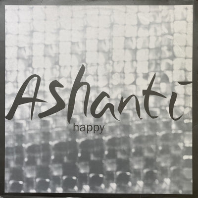 ASHANTI - Happy