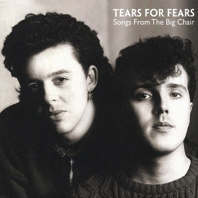 TEARS FOR FEARS - Songs From The Big Chair