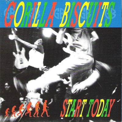 GORILLA BISCUITS - Start Today