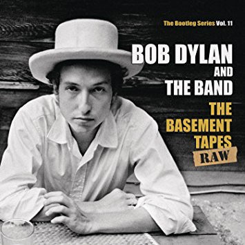 BOB DYLAN - The Basement Tapes Raw (The Bootleg Series Vol. 11)