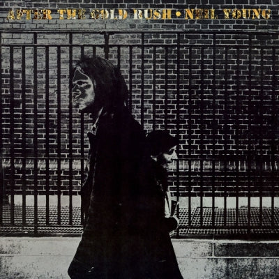 NEIL YOUNG - After The Gold Rush