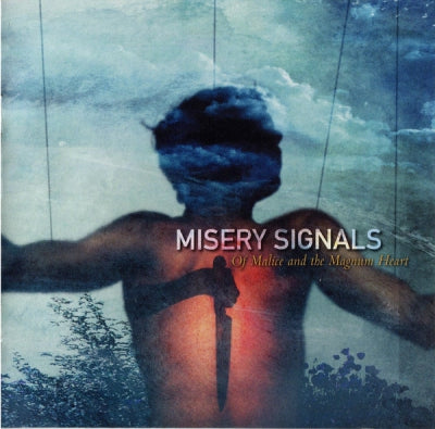 MISERY SIGNALS - Of Malice And The Magnum Heart