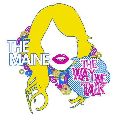 THE MAINE - The Way We Talk