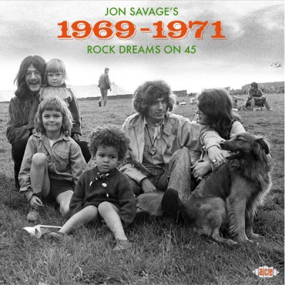 VARIOUS - Jon Savage's 1969-1971 (Rock Dreams On 45)