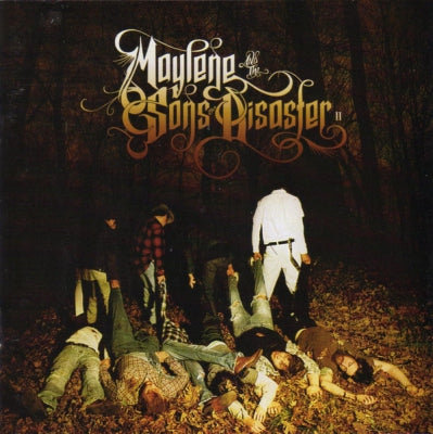 MAYLENE AND THE SONS OF DISASTER - II
