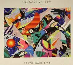 TOKYO BLACK STAR - Fantasy Live 1999