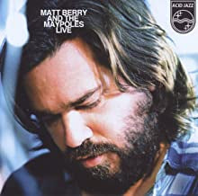 MATT BERRY AND THE MAYPOLES - Matt Berry And The Maypoles Live