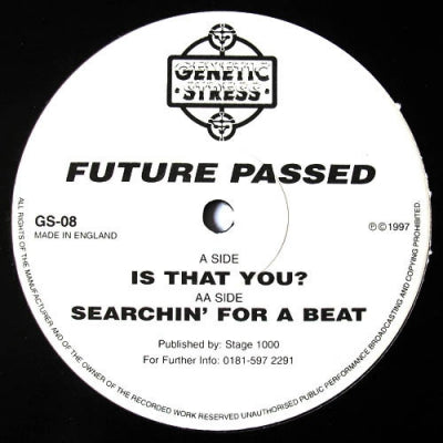 FUTURE PASSED - Is That You? / Searchin' For A Beat