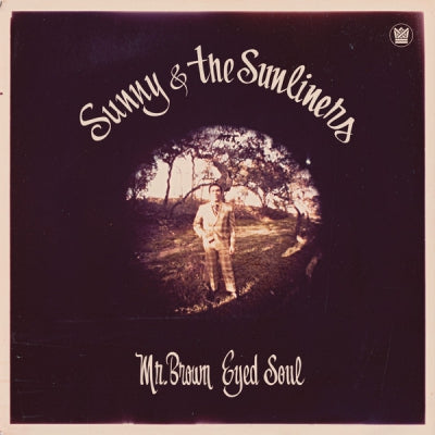 SUNNY & THE SUNLINERS - Mr. Brown Eyed Soul