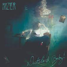 HOZIER - Wasteland, Baby!