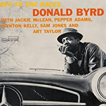 DONALD BYRD - Off To The Races