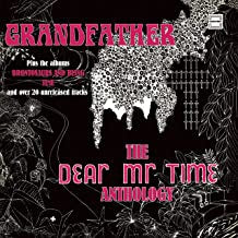 DEAR MR TIME - Grandfather The Dear Mr Time Anthology