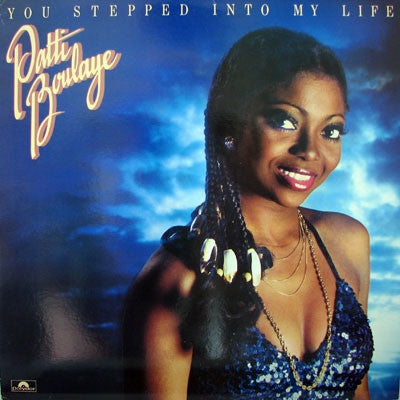 PATTI BOULAYE - You Stepped Into My Life
