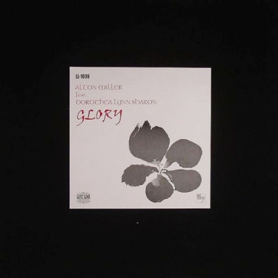ALTON MILLER FEAT. DOROTHEA LYNN SHARON - Glory