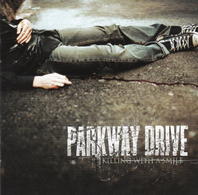 PARKWAY DRIVE - Killing With A Smile