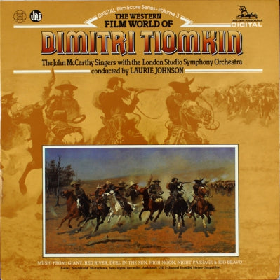 DIMITRI TIOMKIN, THE JOHN MCCARTHY SINGERS WITH THE LONDON STUDIO SYMPHONY ORCHESTRA CONDUCTED BY LA - The Western Film World Of Dimitri Tiomkin