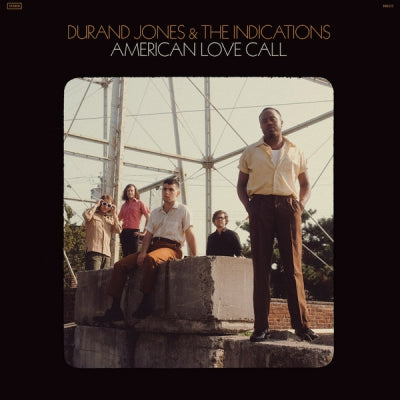 DURAND JONES & THE INDICATIONS - American Love Call