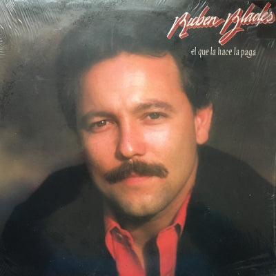 RUBEN BLADES - El Que La Hace La Paga