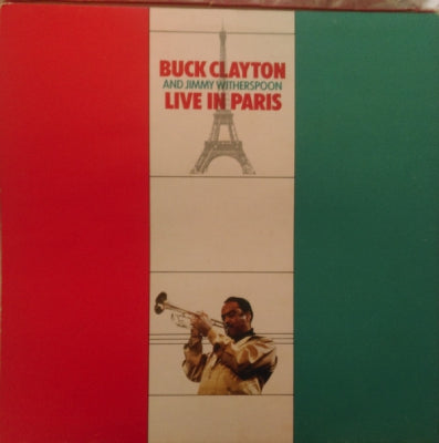 BUCK CLAYTON AND JIMMY WITHERSPOON - Live In Paris